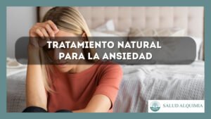 Tratamiento Natural para la Ansiedad