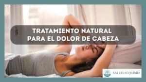Tratamiento Natural para el dolor de cabeza